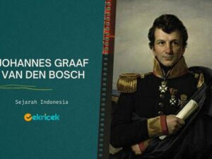 Johannes Graaf Van Den Bosch adalah Gubernur Jenderal Hindia Belanda ke-43 yang memerintah sejak 1830 - 1834. Lahir di Herwijnen, Provinsi Gelderland, Belanda, pada 1 Februari 1780.