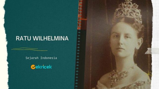 Ratu Wilhelmina adalah lahir pada 31 Agustus 1880 adalah anak dari seorang raja Belanda, yaitu Raja Willem III. Ibunya, Ratu Emma, merupakan istri kedua Raja Willem III dan berasal dari Waldeck dan Pyrmont.