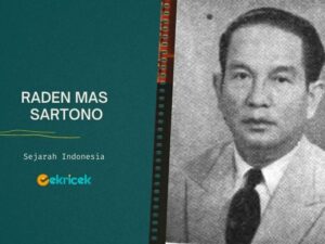 Raden Mas Sartono adalah ketua parlemen pertama di Indonesia. Ia adalah seorang keturunan bangsawan yang dilahirkan pada 5 Agustus 1900. Sebagai keturunan bangsawan, akses Sartono terhadap pendidikan dapat dikatakan cukup mudah.