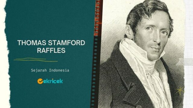 Thomas Stamford Raffles adalah Gubernur Jenderal di Hindia-Belanda sejak 1811 hingga 1816. Ia adalah pria kelahiran Jamaika, 6 Juli 1781.