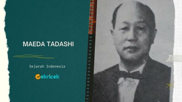 Maeda Tadashi adalah Perwira Angkatan Laut Jepang yang pernah bertugas sebagai atase Angkatan Laut di Belanda dan mengumpulkan bahan intelijen selama kunjungannya misi Konbajashi di Batavia pada Oktober 1940.