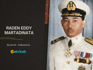 Raden Eddy Martadinata adalah salah satu pahlawan Angkatan Laut Indonesia. Ia pernah menjadi Menteri/Panglima Angkatan Laut masa Presiden Sukarno pada 1959.