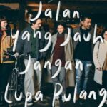 Cekricek.id – Film layar lebar yang berjudul “Jalan yang Jauh Jangan Lupa Pulang” masih dapat disaksikan bioskop-bioskop tanah air. Sampai saat ini diketahui, sudah ada sekitar 600 ribu lebih tiket yang terjual seja k tayang dari 2 Februari 2023 lalu.