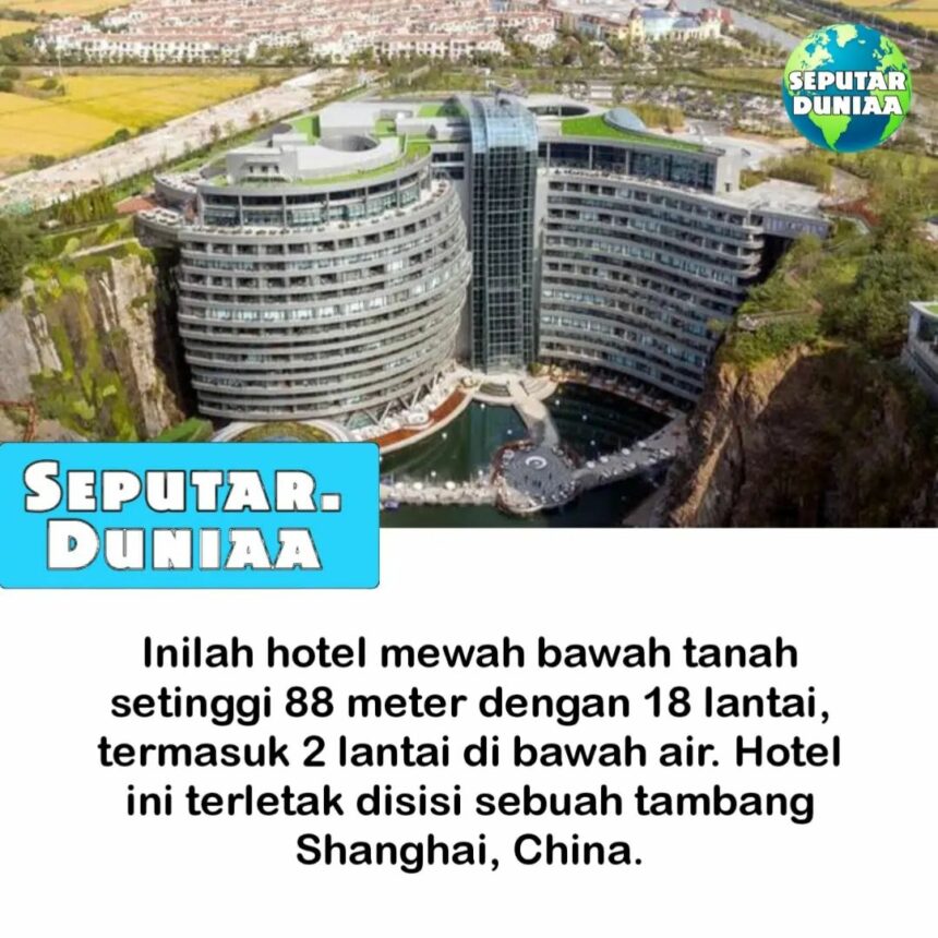 Cekricek.id, Objek Wisata - Cina memang begitu terkenal dengan sejumlah hal-hal uniknya. Termasuk adanya hotel bawah tanah termewah di Cina