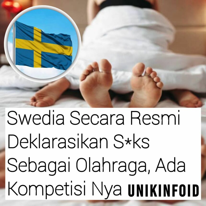 Cekricek.id, Berita Viral - Kebijakan pemerintah Swedia untuk meresmikan bercinta sebagai sebuah olahraga menuai banyak sorotan