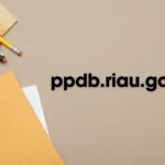 Cekricek, Berita Riau Hari Ini: Panduan Lengkap PPDB Riau Go ID: Semua yang Perlu Anda Ketahui