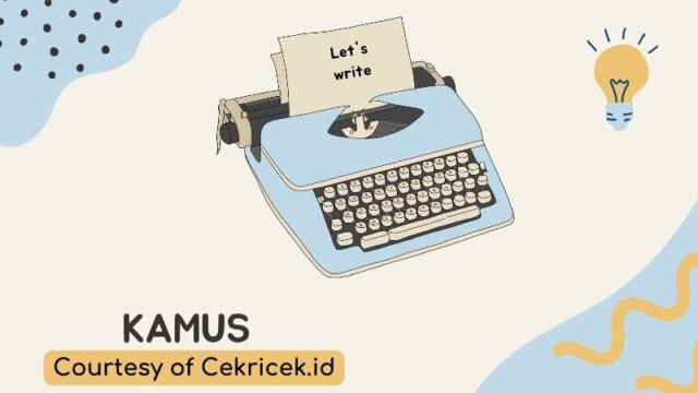 Kamus: Pengertian dan definisi. Cekricek.id