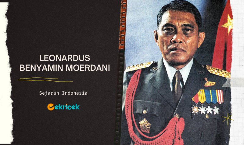 Siapa Leonardus Benyamin Moerdani?