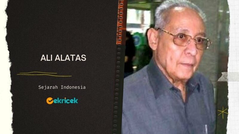 Ali Alatas adalah menteri Luar Negeri Indonesia yang menjabat pada tahun 1988 - 1999. Ali Alatas dilahirkan di Jakarta pada 4 November 1932 dan meninggal di Singapura pada 11 Desember 2008.