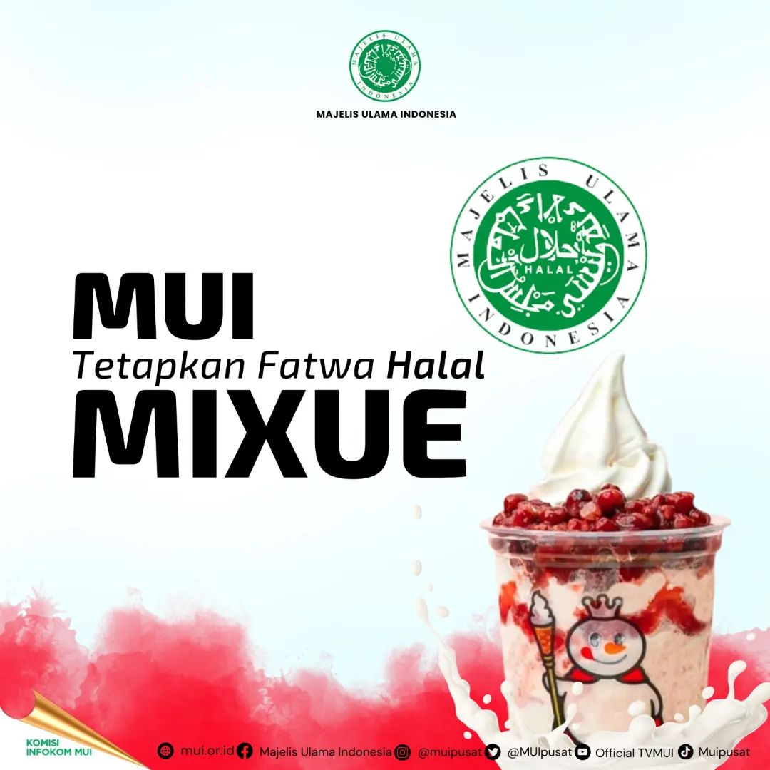 Ini Fatwa MUI Tentang Mixue, Kedai Es Krim Dan Minuman Asal Cina Yang ...