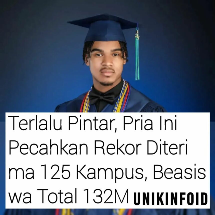 Terlalu Pintar, Pria Ini Sampai Diterima 125 Kampus dan Beasiswa 132 M 2 Cekricek.id, Berita Viral - Ada kisah menarik mengenai seorang pria yang dianggap terlalu pintar. Lantaran ia sampai diterima di 125 kampus