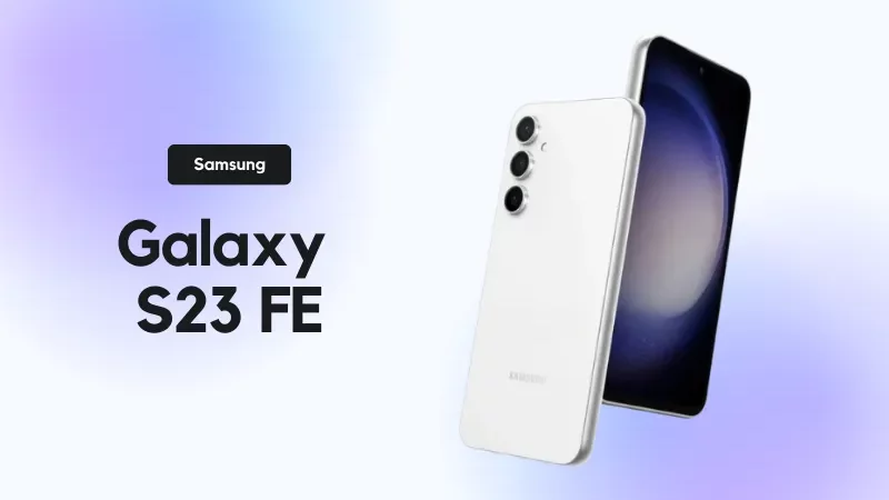 Galaxy S23 FE: Harga Terjangkau dengan Spesifikasi Mumpuni?