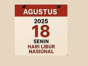 Pemerintah Rencanakan 18 Agustus 2025 Hari Libur Nasional
